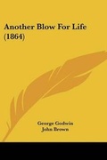 Cover: Another Blow For Life (1864) - Kessinger Publishing