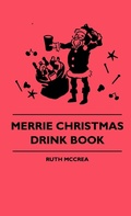 Cover: Merrie Christmas Drink Book - Read Books