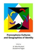 Cover: Francophone Cultures and Geographies of Identity - Cambridge Scholars Publishing