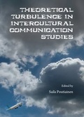 Cover: Theoretical Turbulence in Intercultural Communication Studies - Cambridge Scholars Publishing