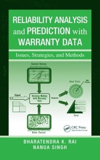 Enlarge image Cover: Reliability Analysis and Prediction with Warranty Data - CRC Press