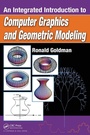 Cover: An Integrated Introduction to Computer Graphics and Geometric Modeling - CRC Press