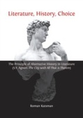 Cover: Literature, History, Choice - Cambridge Scholars Publishing