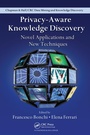 Cover: Privacy-Aware Knowledge Discovery - CRC Press