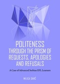 Cover: Politeness through the Prism of Requests, Apologies and Refusals - Cambridge Scholars Publishing