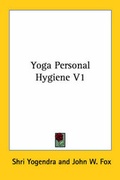 Cover: Yoga Personal Hygiene V1 - Kessinger Publishing