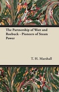 Cover: The Partnership of Watt and Roebuck - Pioneers of Steam Power - Read Books