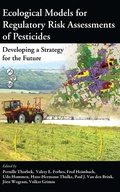 Cover: Ecological Models for Regulatory Risk Assessments of Pesticides - CRC Press
