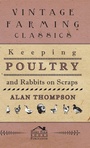Cover: Keeping Poultry And Rabbits On Scraps - Read Books