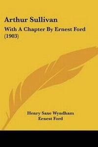 Enlarge image Cover: Arthur Sullivan - Kessinger Publishing