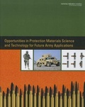 Cover: Opportunities in Protection Materials Science and Technology for Future Army Applications - National Academies Press