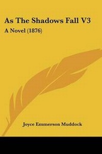 Enlarge image Cover: As The Shadows Fall V3 - Kessinger Publishing
