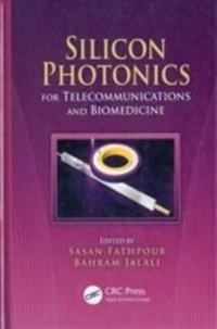 Abbildung von: Silicon Photonics for Telecommunications and Biomedicine - CRC Press