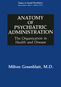 Enlarge image Cover: Anatomy of Psychiatric Administration - Springer