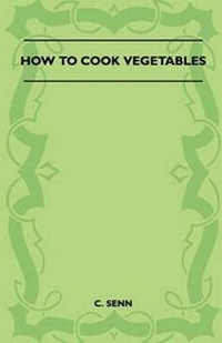 Abbildung von: How To Cook Vegetables - Read Books