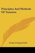 Bild: Principles And Methods Of Taxation - Kessinger Publishing