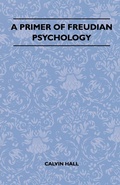 Cover: A Primer Of Freudian Psychology - Read Books