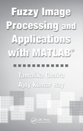 Cover: Fuzzy Image Processing and Applications with MATLAB - CRC Press