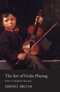Cover: The Art Of Violin Playing. How To Achieve Success. - Read Books
