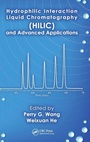 Cover: Hydrophilic Interaction Liquid Chromatography (HILIC) and Advanced Applications - CRC Press