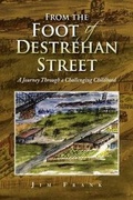 Cover: From the Foot of Destrehan Street - Xlibris