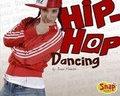 Cover: Hip Hop Dancing - Capstone Press
