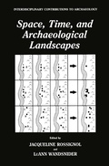 Cover: Space, Time, and Archaeological Landscapes - Springer