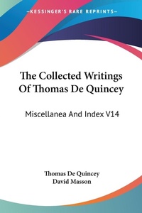 Abbildung von: The Collected Writings Of Thomas De Quincey - Kessinger Publishing