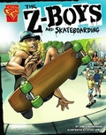 Cover: The Z-Boys and Skateboarding - Capstone Press