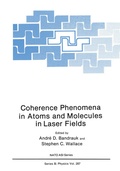 Cover: Coherence Phenomena in Atoms and Molecules in Laser Fields - Springer