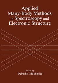 Enlarge image Cover: Applied Many-Body Methods in Spectroscopy and Electronic Structure - Kluwer Academic/Plenum Publishers