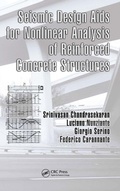 Cover: Seismic Design Aids for Nonlinear Analysis of Reinforced Concrete Structures - CRC Press