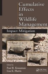 Abbildung von: Cumulative Effects in Wildlife Management - CRC Press