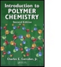 Enlarge image Cover: Introduction to Polymer Chemistry, Second Edition - CRC Press