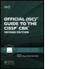 Cover: Official (ISC)2 Guide to the CISSP CBK, Second Edition - Taylor & Francis