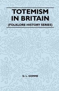 Abbildung von: Totemism In Britain (Folklore History Series) - Read Books