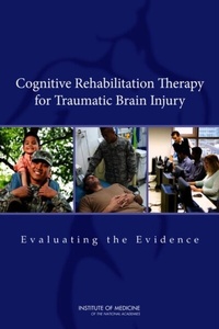 Abbildung von: Cognitive Rehabilitation Therapy for Traumatic Brain Injury - National Academies Press