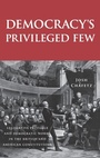 Cover: Democracy's Privileged Few - Yale University Press