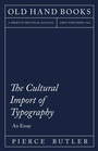 Cover: The Cultural Import of Typography - Read Books