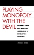 Cover: Playing Monopoly with the Devil - Yale University Press