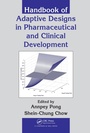 Cover: Handbook of Adaptive Designs in Pharmaceutical and Clinical Development - CRC Press