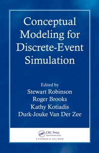 Enlarge image Cover: Conceptual Modeling for Discrete-Event Simulation - CRC Press
