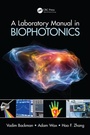 Cover: A Laboratory Manual in Biophotonics - CRC Press