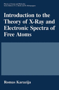 Abbildung von: Introduction to the Theory of X-Ray and Electronic Spectra of Free Atoms - Springer