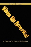 Cover: Wake Up America! - Xlibris