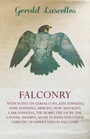Cover: Falconry - With Notes On Gerfalcons, Kite Hawking, Hare Hawking, Merlins, How Managed, Lark Hawking, The Hobby, The Sacre, The Lanner, Shahins, Sport In India And Other Varieties Of Hawks Used In Falconry - Read Books