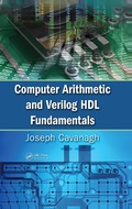 Cover: Computer Arithmetic and Verilog HDL Fundamentals - CRC Press