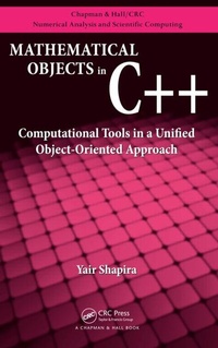 Enlarge image Cover: Mathematical Objects in C++ - CRC Press