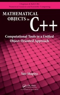 Cover: Mathematical Objects in C++ - CRC Press