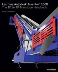Enlarge image Cover: Learning Autodesk Inventor 2008 - Delmar Cengage Learning